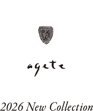 agete 2026 New Collection